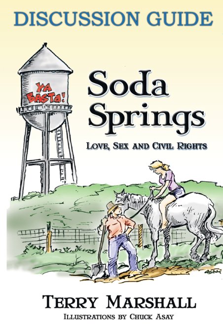 The <i>Soda Springs</i> Discussion Guide